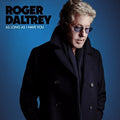 the album cover for Roger Daltrey - As Long As I Have You