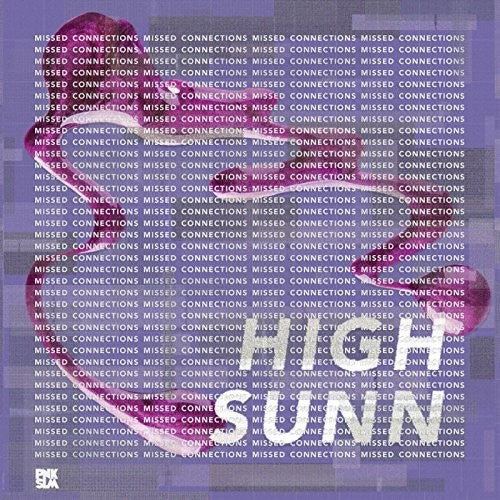 the album cover for High Sunn - Missed Connections