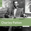 the album cover for Charley Patton - Rough Guide To Charley Patton / Father Of The Delta Blues