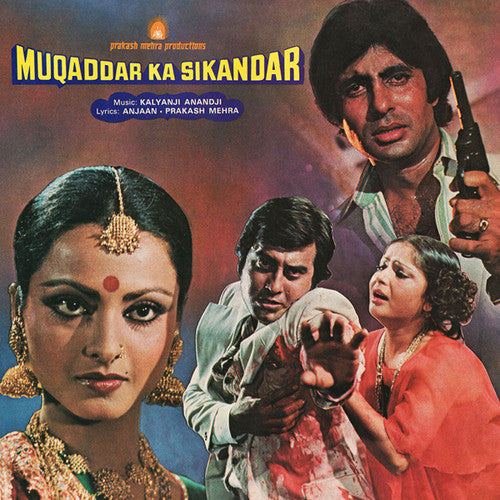 the album cover for Muqaddar Ka Sikandar / O.S.T. - Muqaddar Ka Sikandar (Original Soundtrack)