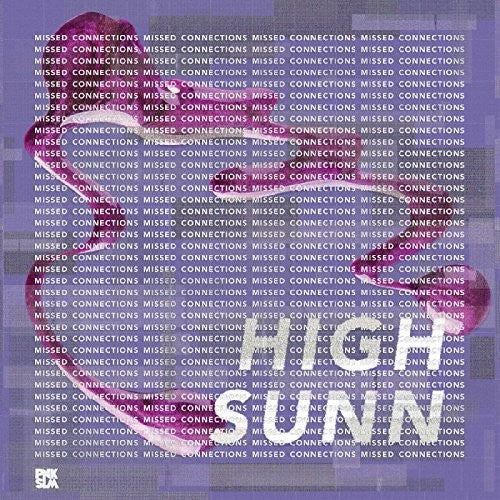 the album cover for High Sunn - Missed Connections