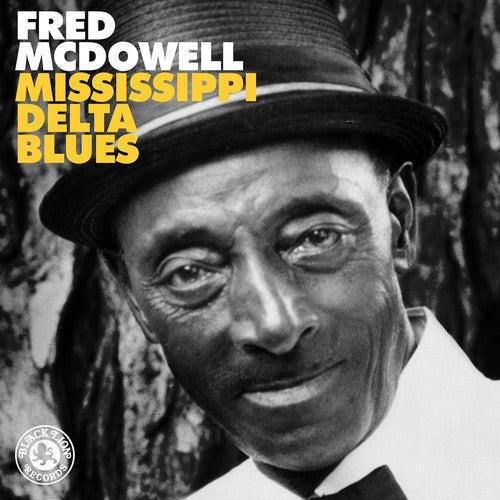 the album cover for Fred Mcdowell - Mississippi Delta Blues [LP]