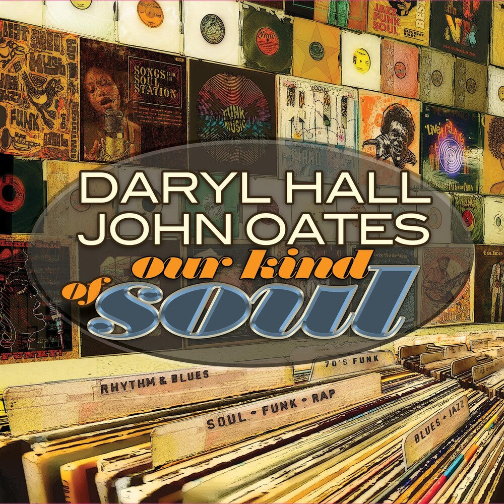 the album cover for Daryl Hall & John Oates - Our Kind Of Soul (Audp) (Gate) [Limited Edition] [180 Gram]