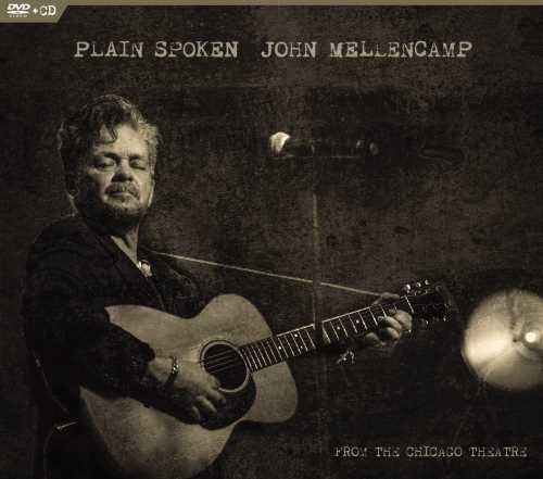 the album cover for John Mellencamp - Plain Spoken From The Chicago Theatre [CD/DVD]