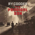 the album cover for Ry Cooder - The Prodigal Son [LP]