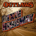 the album cover for The Outlaws - Dixie Highway