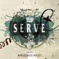 the album cover for WorldService Project - Serve [Digipak]