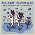 the album cover for Jamie Saft - Blue Dream [180 Gram]