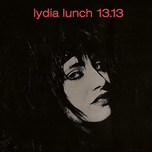 the album cover for Lydia Lunch - 13.13 [Colored Vinyl] [Limited Edition] (Post)