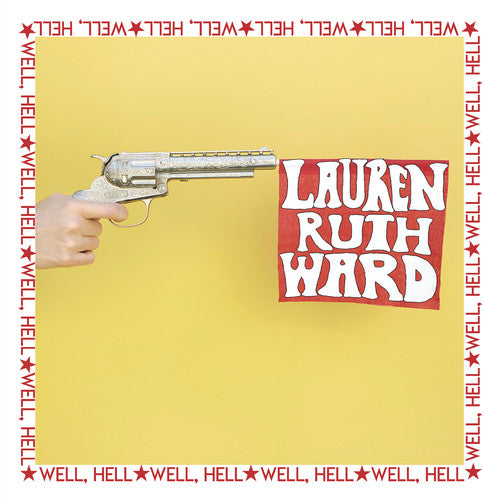 the album cover for Lauren Ward Ruth - Well Hell [Colored Vinyl] (Gate) (Ofv)