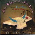 the album cover for James Williamson and the Pink Hearts - Behind The Shade [LP]