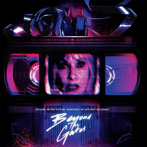the album cover for Wojciech Golczewski - Beyond The Gates [Clear Vinyl] [180 Gram] (Purp)