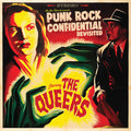 the album cover for The Queers - Punk Rock Confidential Revisited