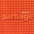 the album cover for Garbage - Version 2.0: 20th Anniversary Edition [Import CD/Book]