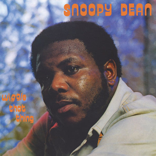 the album cover for Snoopy Dean - Wiggle That Thing