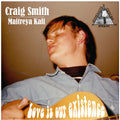 the album cover for Craig Smith - Love Is Our Existence