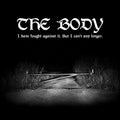 the album cover for The Body - I Have Fought Against It, But I Can't Any Longer [LP]