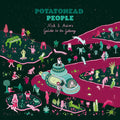 the album cover for Potatohead People - Nick & Astro'S Guide To The Galaxy
