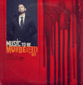 the album cover for Eminem - Music To Be Murdered By [Clean]