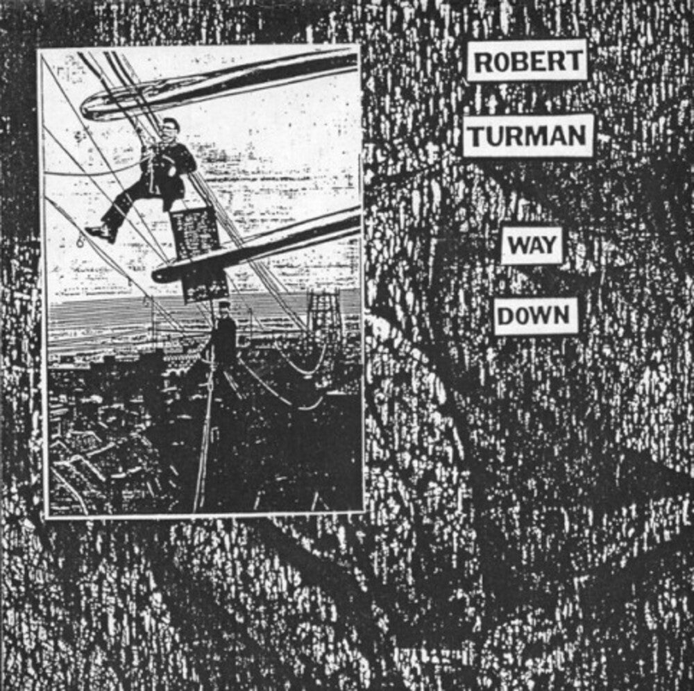 the album cover for Robert Turman - Way Down [Digipak]