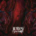 the album cover for Bleeding Through - Love Will Kill All