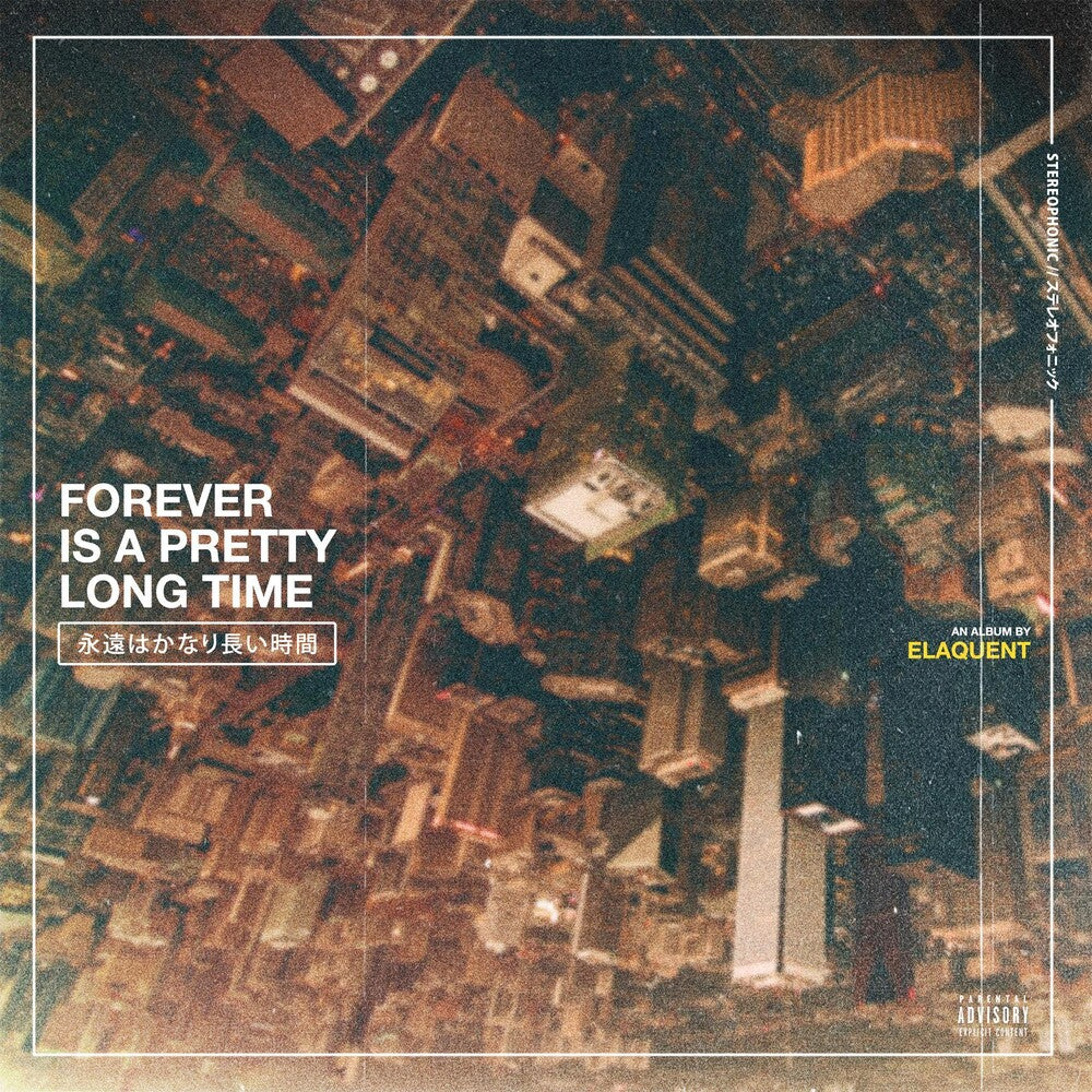 the album cover for Elaquent - Forever Is A Pretty Long Time