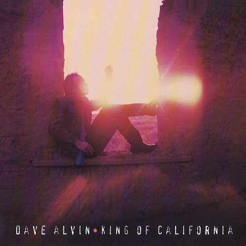 the album cover for Dave Alvin - King Of California