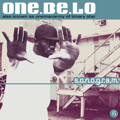 the album cover for One Be Lo Binary Star - S.O.N.O.G.R.A.M.