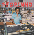 the album cover for Pedrinho - Aleluia