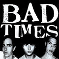the album cover for Bad Times - Streets Of Iron