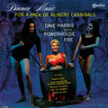the album cover for Dave Harris & Powerhouse Five - Dinner Music For A Pack Of Hungry Cannibals