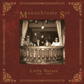 the album cover for The Monochrome Set - Little Noises 1990-1995: 5CD Capacity Wallet