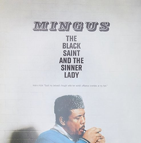 the album cover for Charles Mingus - Black Saint & The Sinner Lady (Gate) [Deluxe] (Uk)