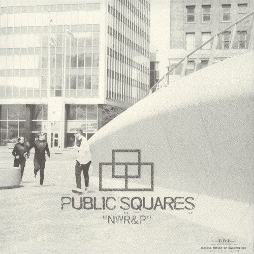 the album cover for Public Squares - NWR&P