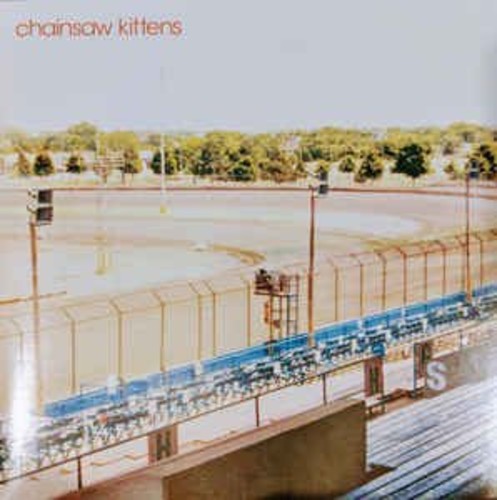 the album cover for Chainsaw Kittens - Chainsaw Kittens