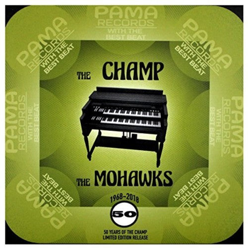 the album cover for The Mohawks - The Champ (50th Anniversary) 