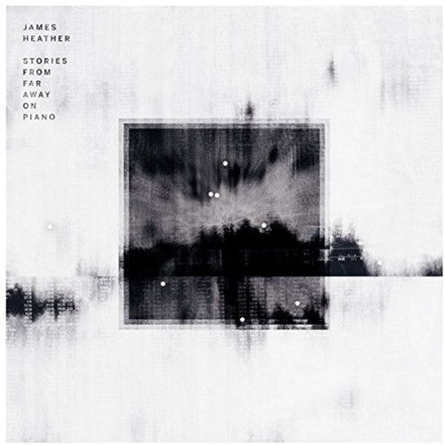 the album cover for James Heather - Stories From Far Away On Piano [Download Included]