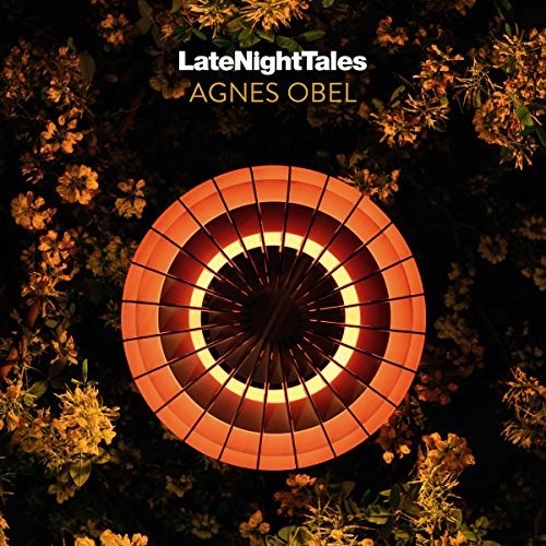 the album cover for Agnes Obel - Late Night Tales: Agnes Obel