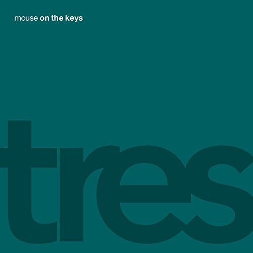 the album cover for Mouse On The Keys - Tres