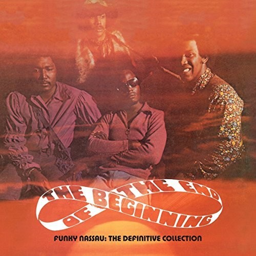 the album cover for Beginning Of The End - Funky Nassau: The Complete Recordings