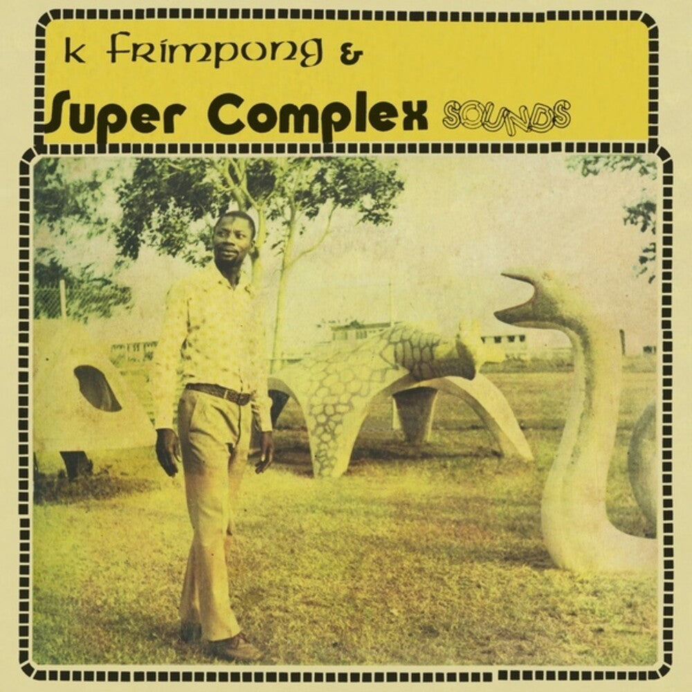 the album cover for K Frimpong & Super Complex Sounds - Ahyewa Special
