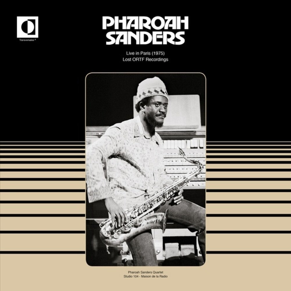 the album cover for Pharoah Sanders - Live In Paris (1975): Lost Ortf Recordings