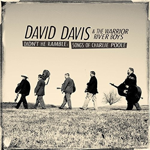 the album cover for Davis, David & Warrior River Boys - Didn't He Ramble: Songs of Charlie Poole