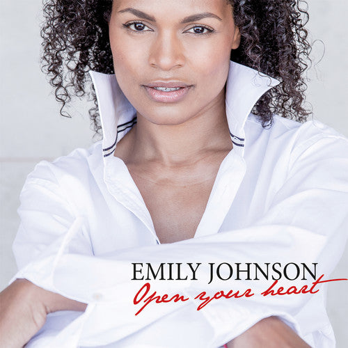the album cover for Emily Johnson - Open Your Heart