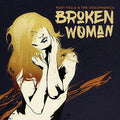 the album cover for Ruby Velle & The Soulphonics - Broken Woman / Forgive Live Repeat [Colored Vinyl Single]