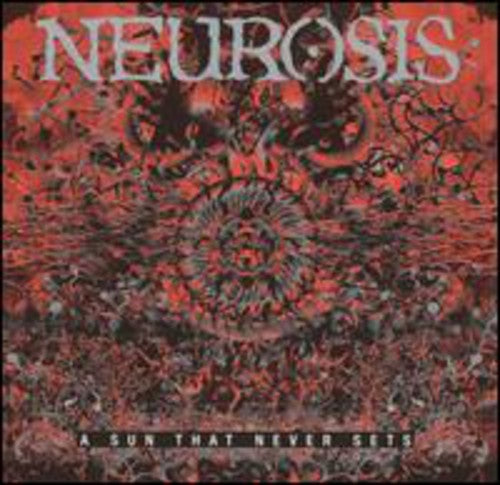 the album cover for Neurosis - Sun That Never Sets