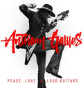 the album cover for Anthony Gomes - Peace, Love & Loud Guitars