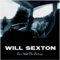 the album cover for Will Sexton - Don't Walk The Darkness [LP]