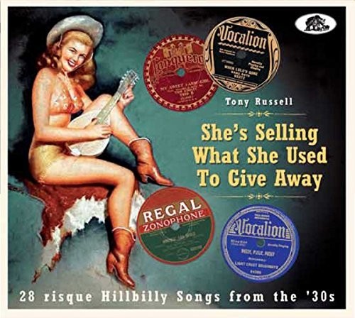 the album cover for Shes Selling What She Used To Give Away / Various - She's Selling What She Used To Give Away