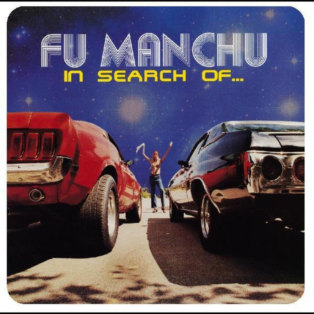 the album cover for Fu Manchu - In Search Of... (Blue) [Colored Vinyl] [Deluxe] (Ylw)